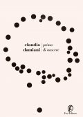 Claudio Damiani - Prima di nascere (2022)