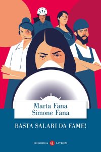 Marta Fana, Simone Fana – Basta salari da fame! (2022)