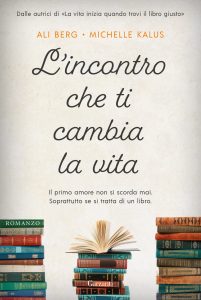 Ali Berg, Michelle Kalus – L’incontro che ti cambia la vita (2022)