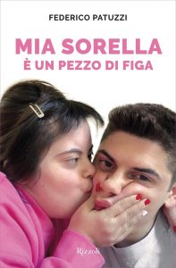 Federico Patuzzi – Mia sorella è un pezzo di figa (2022)