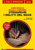 Luigi Boccia, Nicola Lombardi - Strigarium. I delitti del Noce (2022)