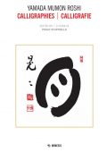 Yamada Mumon Roshi - Calligraphies - Calligrafie (2022)