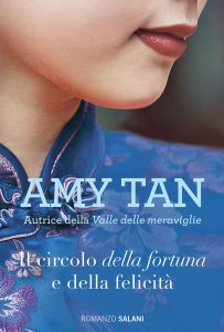 Amy Tan – Il circolo della fortuna e della felicità (2016)