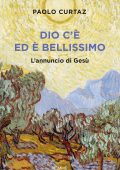 Paolo Curtaz - Dio c'è ed è bellissimo (2022)