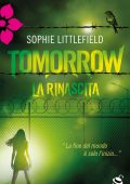 Sophie Littlefield - Tomorrow. La rinascita (2012)