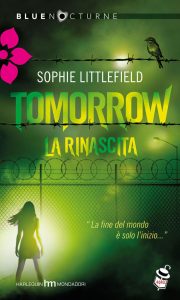 Sophie Littlefield – Tomorrow. La rinascita (2012)