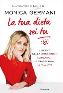 Monica Germani – La tua dieta sei tu (2022)