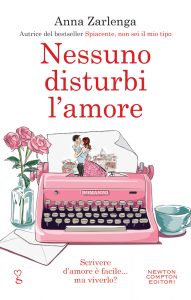 Anna Zarlenga – Nessuno disturbi l’amore (2022)