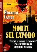 Roberto Canesi - Morti sul lavoro (2017)