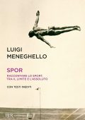 Luigi Meneghello - Spor (2022)