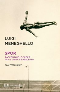 Luigi Meneghello – Spor (2022)