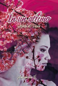 Antonella B. – In un attimo. Storia di Viola (2022)
