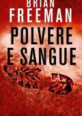 Brian Freeman - Polvere e sangue (2014)