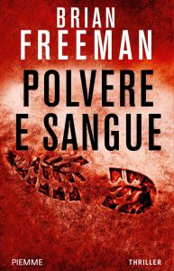 Brian Freeman – Polvere e sangue (2014)