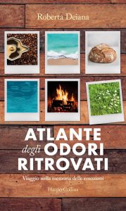 Roberta Deiana – Atlante degli odori ritrovati (2021)