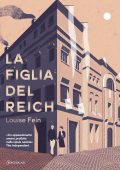 Louise Fein - La figlia del Reich (2021)