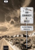 img Alessandro Pieralli - Da qui comincia il west (2021)