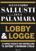 Alessandro Sallusti, Luca Palamara - Lobby e logge (2022)