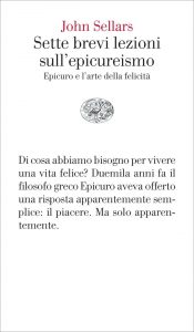 John Sellars – Sette brevi lezioni sull’epicureismo (2022)
