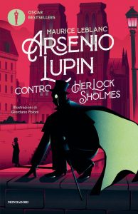 Maurice Leblanc – Arsenio Lupin contro Herlock Sholmes (2022)