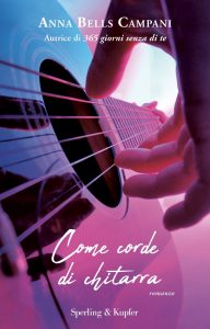 Anna Bells Campani – Come corde di chitarra (2022)