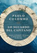 Paolo Colombo - Lo sguardo del capitano (2022)