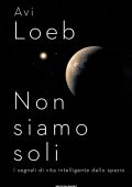 Abraham Loeb (Avi Loeb) - Non siamo soli (2022)