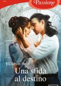 Elizabeth Hoyt - Una sfida al destino (2022)