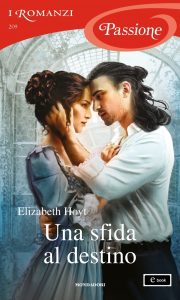 Elizabeth Hoyt – Una sfida al destino (2022)