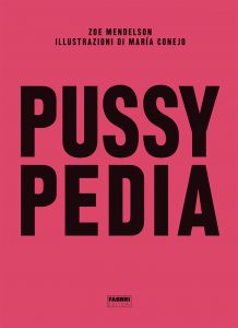 Zoe Mendelson – Pussypedia (2022)