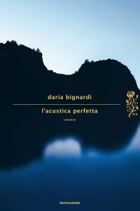 Daria Bignardi – L’acustica perfetta (2012)