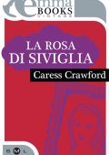 img Caress Crawford - La rosa di Siviglia (2011)