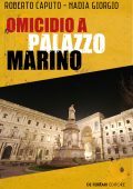 Roberto Caputo, Nadia Giorgio - Omicidio a Palazzo Marino (2021)