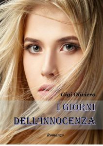 Gigi Oliviero – I giorni dell’Innocenza (2022)