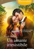 Nicole Jordan - Un amante irresistibile (2022)