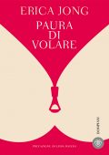 Erica Jong - Paura di volare (2014)
