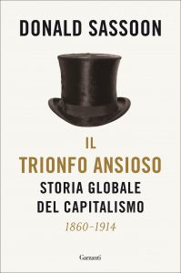 Donald Sassoon – Il trionfo ansioso (2022)