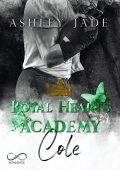 Ashley Jade - Royal Hearts Academy Vol. 2. Cole (2022)