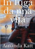 Amanda Katt - In fuga da una vita (2018)