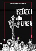 Salvatore Martusciello - Fedeli alla linea (2021)