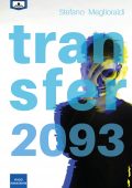 Stefano Meglioraldi - Transfer 2093 (2021)
