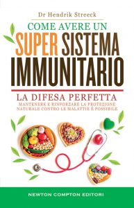 Dr Hendrik Streeck – Come avere un super sistema immunitario (2022)