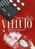 Rebecca Quasi - Sul velluto (2022)
