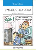 Jerome Liss - L'ascolto profondo (2022)