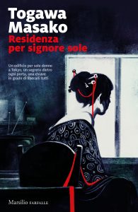 Togawa Masako – Residenza per signore sole (2022)