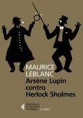 Maurice Leblanc - Arsène Lupin contro Sherlock Holmes (2022)