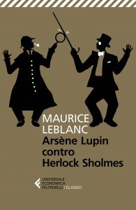 Maurice Leblanc – Arsène Lupin contro Sherlock Holmes (2022)