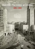 img AA.VV. - Marcello Piacentini architetto 1881-1960 (2015)