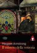 img Margaret Armstrong - Il mistero della vetreria (2019)