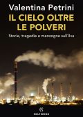 Valentina Petrini - Il cielo oltre le polveri (2022)